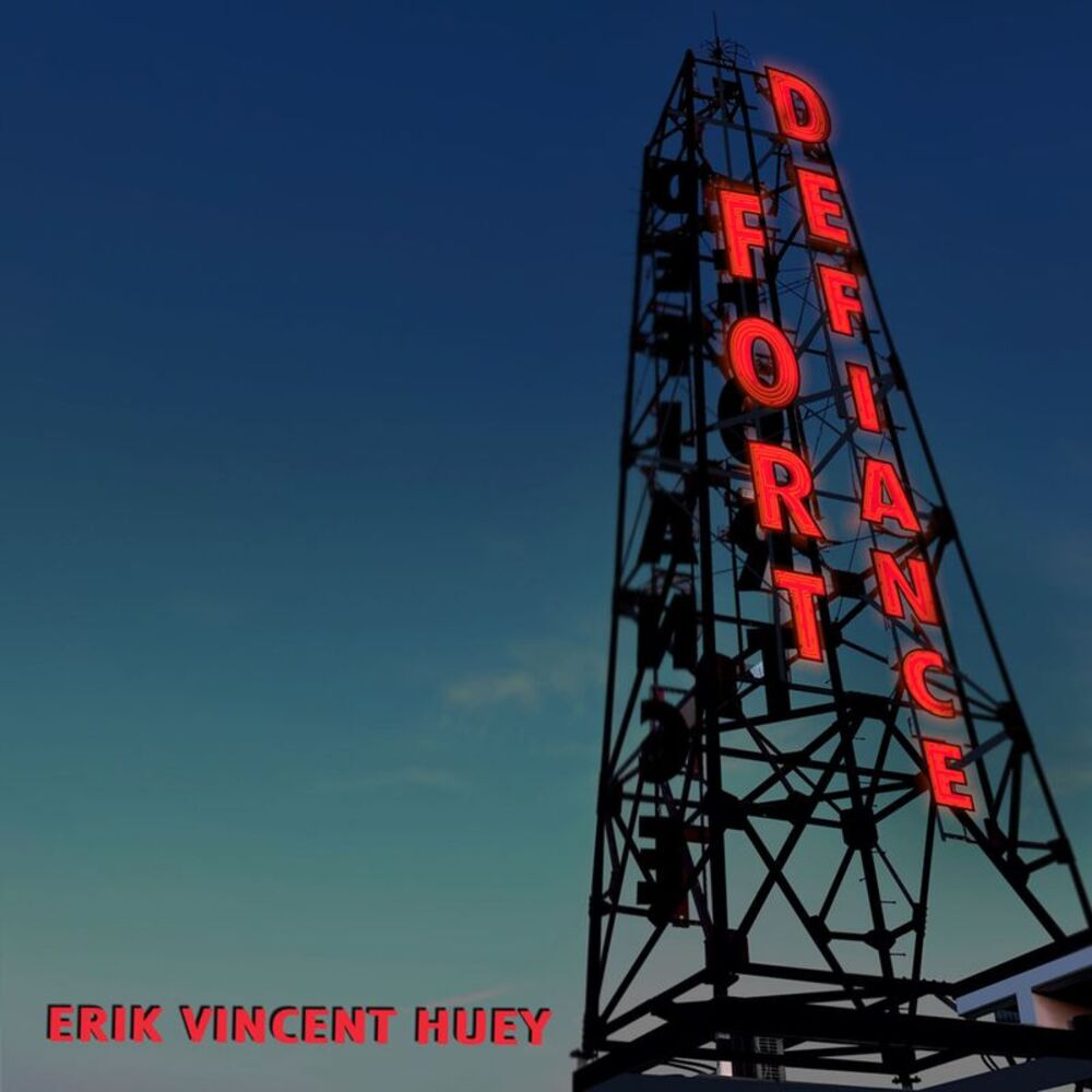 Erik Vincent Huey - Fort Defiance  CD